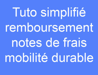 Tuto simplifié remboursement Notes de frais Forfait mobilité durable